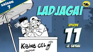 Ladjagaï ep11 s7 Le gâteau