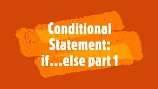 Conditional Statement if  else part 1 #8  |  Python Tutorial