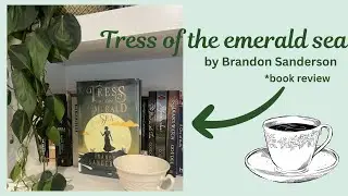 Tress of the Emerald Sea by Brandon Sanderson Review