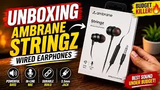 Ambrane Stringz 38 wired earphones unboxing and review || Best wired earphone under 300 ||