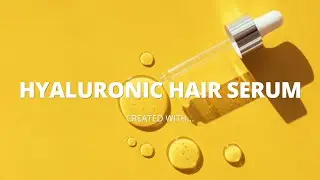 Mix & Match: Hyaluronic Hair Serum