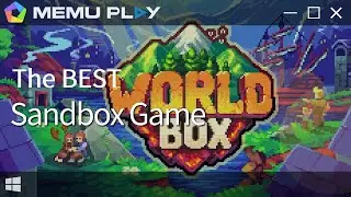 Have super fun Worldbox fullgameplay on PC with MEmu Play！The BEST God simulator sandbox game