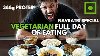 VEGETARIAN BODYBUILDING DIET FULL DAY OF EATING | 3838 CALS BHUWAN CHAUHAN