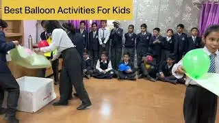 Best Balloon Activity For Kids Indoor & outdoor fun games By - Bablu Diwaker