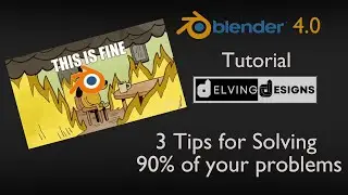 Blender Beginner Tutorial - 3 Tips for Solving 90% of Your Problems!