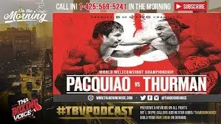☎️Biggest Fight of the Year “No VADA” Testing🤦🏿‍♂️Pacquiao vs Thurman😱Safety First?????🤔