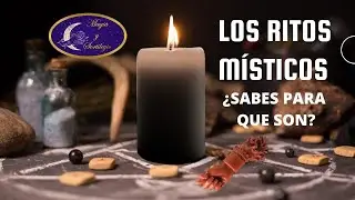 Que son los ritos  místicos y como usarlos