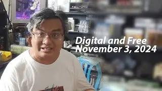 Digital and Free: November 3, 2024 (Tagalog/English)