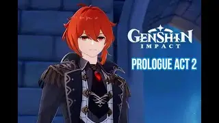 PROLOGUE ACT 2: For a Tomorrow Without Tears | Genshin Impact