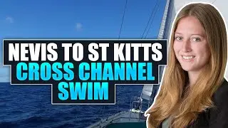 Nevis to St Kitts Cross Channel Swim 2024