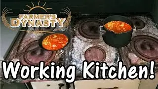 Let's Play Farmer's Dynasty #26: A Working Kitchen!