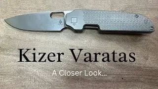 The Kizer Varatas: A Closer Look…
