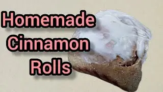 How to make Homemade Cinnamon Rolls