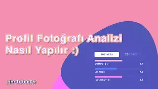 İş Hayatı İçin Profil Fotoğrafı Nasıl Seçilir? Profil Fotoğrafı Analizi Nasal Yapılır?