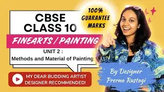 Class 10 Fine Arts | Chapter 2: Methods and Materials of Painting | Ultimate Art Studio
