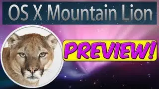 OS X Mountain Lion 10.8 Update + DOWNLOAD - PREVIEW (IN DEPTH) (Mac)