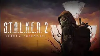 S.T.A.L.K.E.R. 2: Heart of Chornobyl (12 )