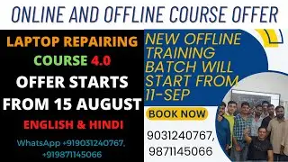 Online Chiplevel Laptop Repair Training Video Course August Offer and Offline Course Detail | Laptex