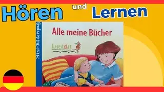 Deutsch lernen durch Hören ,kinderbuch vorlesen A1-B1, alle meine Bücher, Learn German by listening