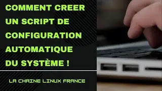 Comment créer un script de configuration automatique de distribution