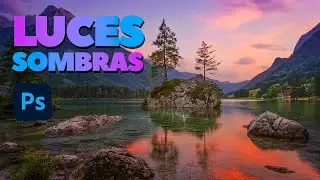 DODGE & BURN Para Fotografía de PAISAJE (Luces y Sombras) con PHOTOSHOP | Alain Perdomo