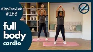 #153: Full Body Cardio-Infused Home Workout, No Dumbbells!