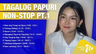 TAGALOG PAPURI NONSTOP PT.1 BY VANESSA DULAY
