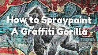 Spraypainting a gorilla over some graffiti tags