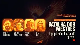 BATALHA DOS MESTRES - Equipe Rise ilustrando ao Vivo