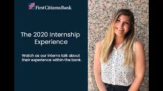 Meet Our Team: First Citizens 2020 Interns