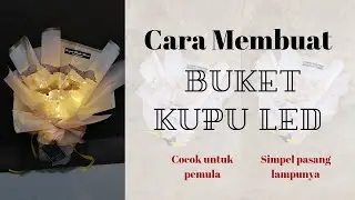 Cara membuat buket kupu-kupu lampu LED | Tutorial buket kupu LED | DIY