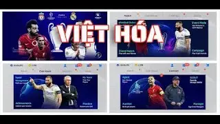 [OBB PATCH] FINAL MATCH UCL 21-22 THEME PATCH V5.7.0 | VIỆT HÓA | STRANGER SHAFIUL