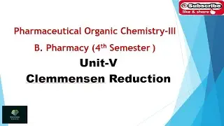 B. Pharma 4th Sem :- Clemmensen Reduction