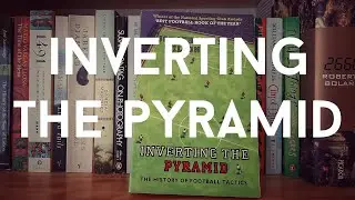 Jonathan Wilson - 'Inverting the Pyramid'