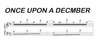 Once Upon A December (From Anastasia) Sheet Music
