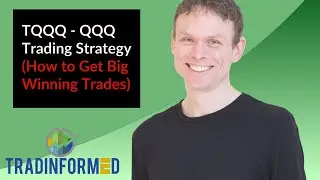 How to Develop and Trade a TQQQ Strategy [Learn The Skills You Need]