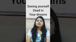 Death dream | Dreams of being Dead | Dead Dream Meaning