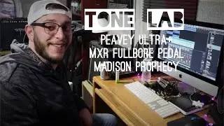 Tone Lab(Peavey Ultra Plus, MXR FullBore Metal Pedal, Madison Prophecy)