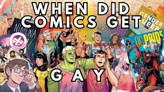 Comics Have Always Been Gay | LGBTQA+ Superhero and Comic Video Essay