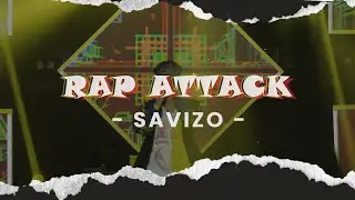 Savizo - Rap Attack (Official lyric video) [Prod. RYLO]