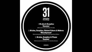 M-zine & Scepticz  'Revolve' ThirtyOne Recordings
