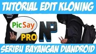 Tutorial Edit Kloning Atau seribu Bayangan Diandroid