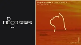 PREMIERE: Aman Anand - Sunset In Kabini [PURRFECTION]