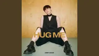 Hug Me