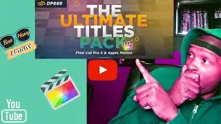 How To Make a 🔥 Amazing🔥  INTRO in Final Cut Pro 2020!!!! [DP669] THE ULTIMATE TITLES PACK