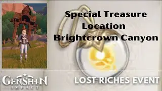 Genshin Impact Special Treasure Location -Brightcrown Canyon