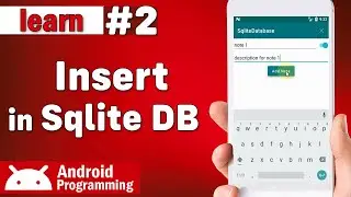 Sqlite Insert operation in android - learn to insert item in sqlite database in android - part 2