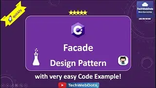 Façade Design Pattern | C#
