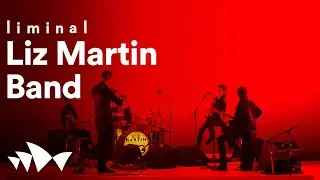 Liz Martin Band | Liminal: A Music Film Series | Live at Sydney Opera House