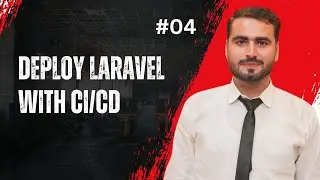 #04 How to Deploy Laravel App using CI CD Actions